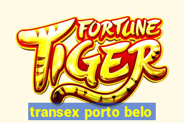 transex porto belo